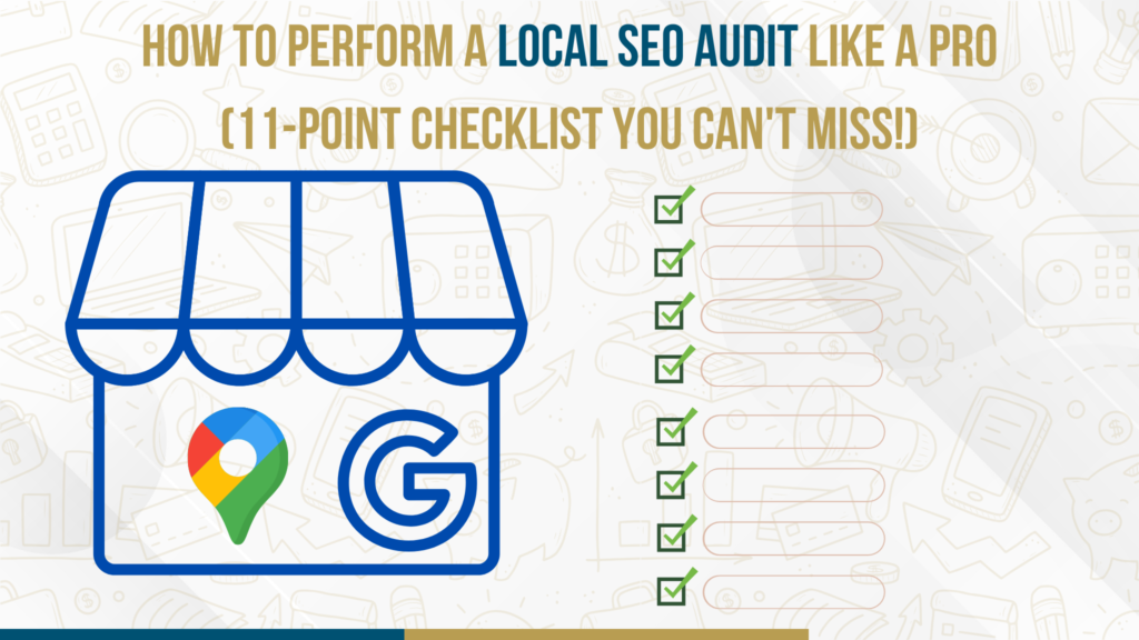 Local SEO Audit Checklist – 11 Steps to Rank Locally