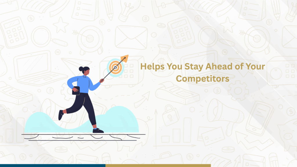 Stay Ahead of Your Competitors with Digital Marketing Strategies