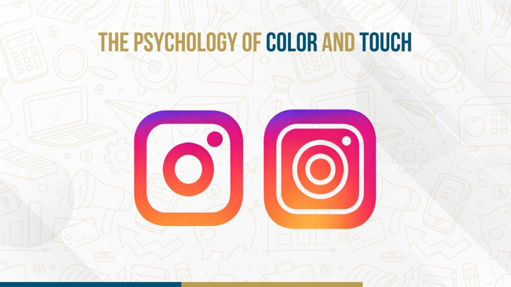 Instagram old and new icons showcasing psychology of color and touch